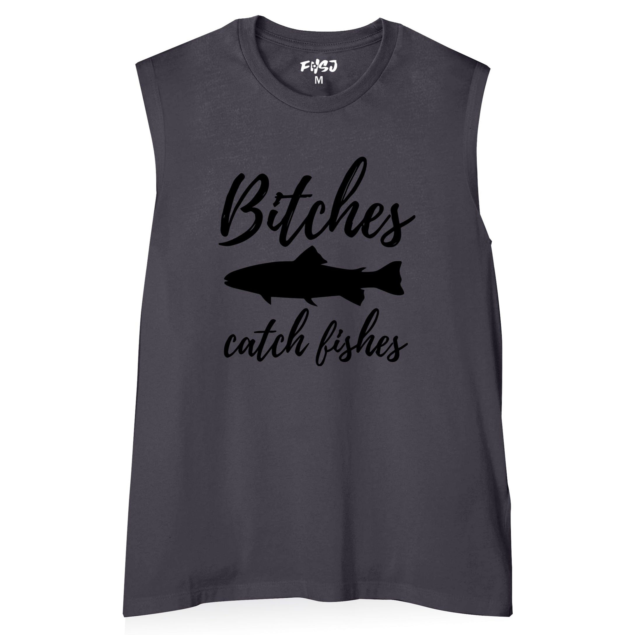 Women Bitches Catch Fishes Tank Top