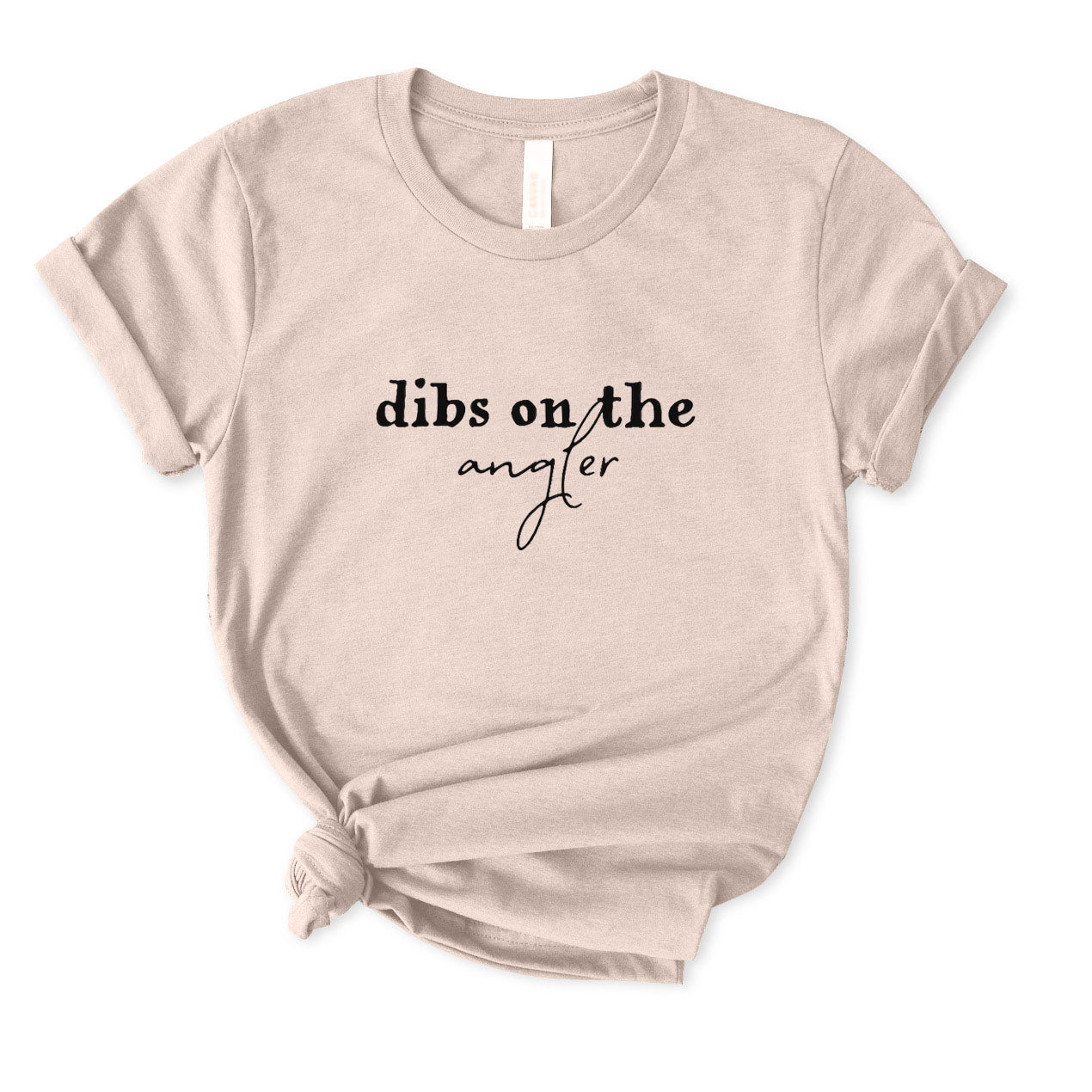 Dibs on The Angler T-Shirt FOR WOMEN