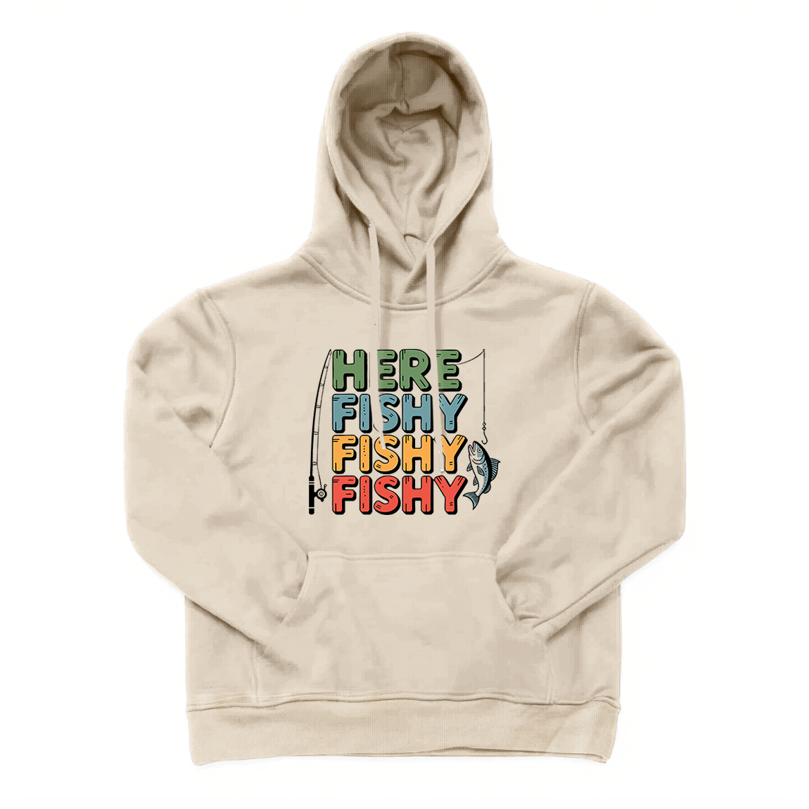 Here Fishy Fishy Fishy Hoodie