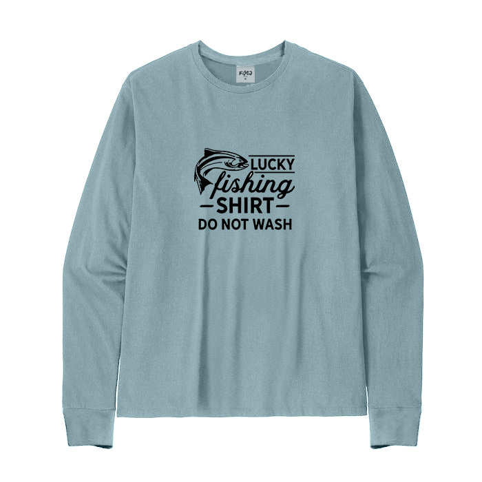 Lucky Fishing Shirt Do Not Wash Long Sleeve T-Shirt