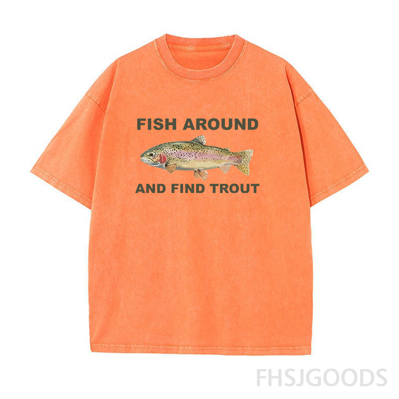 Fish Around and Find Trout Unisex Distressed T-Shirt
