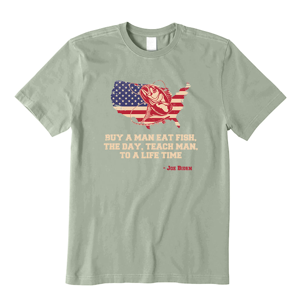 Buy A Man Eat Fish The Day Teach Man To A Life Time T-Shirt