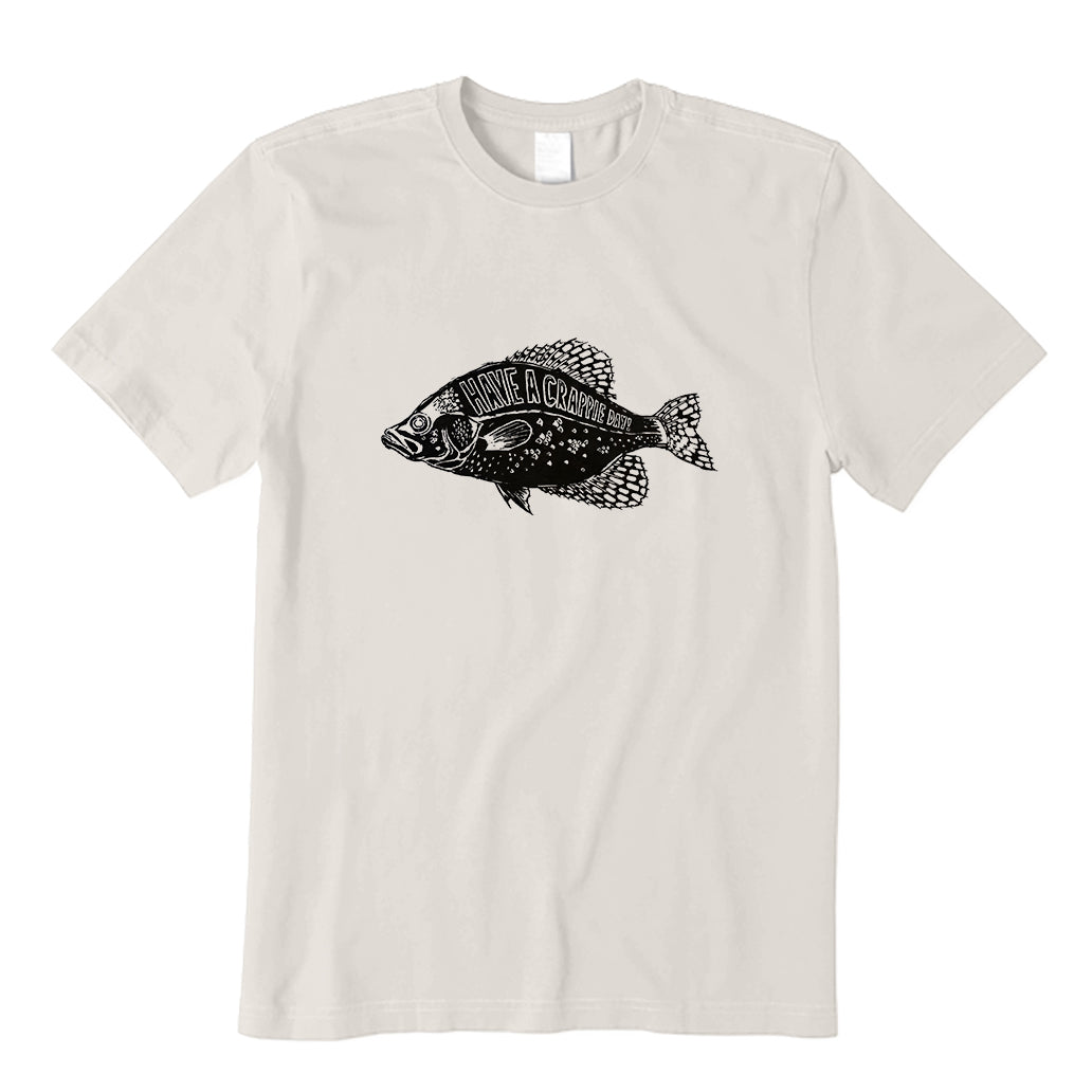 Have A Crappie Day T-Shirt