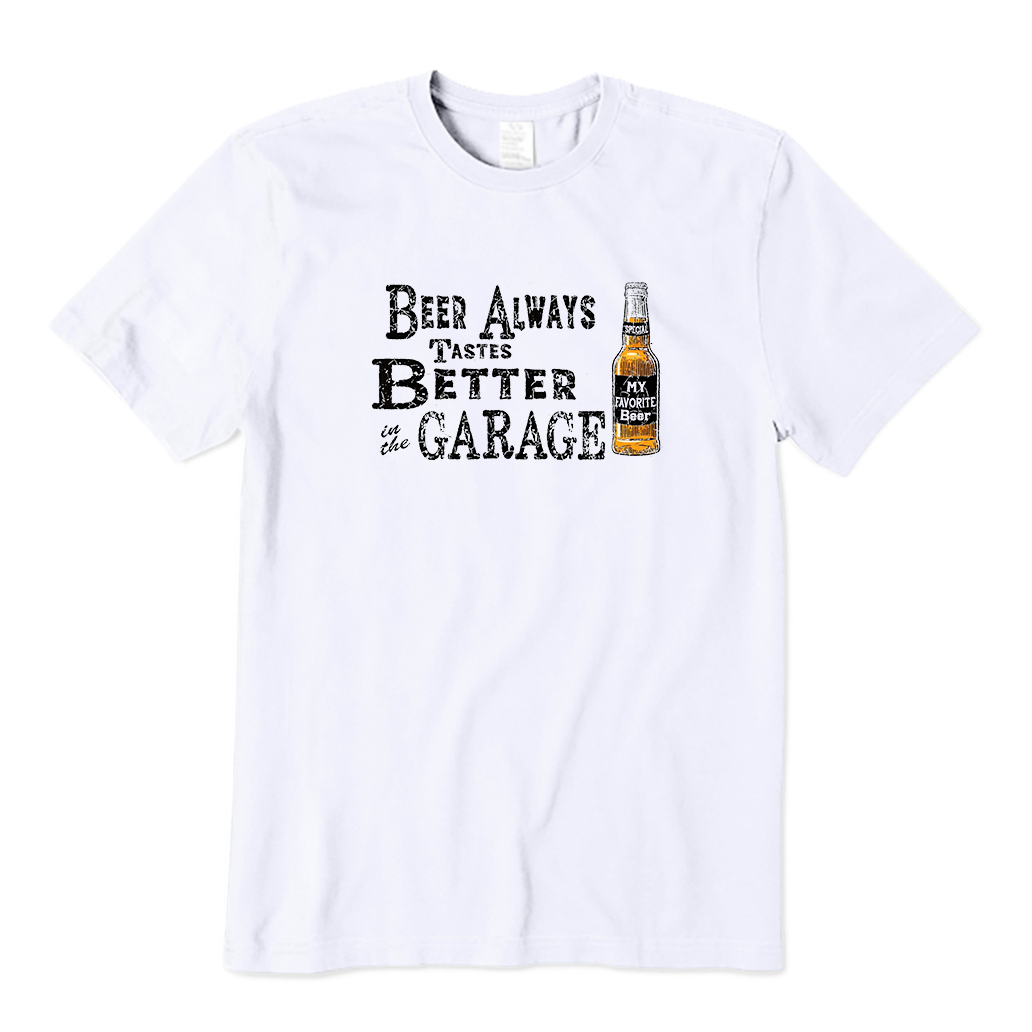 Beer Tastes Better In The Garage T-Shirt
