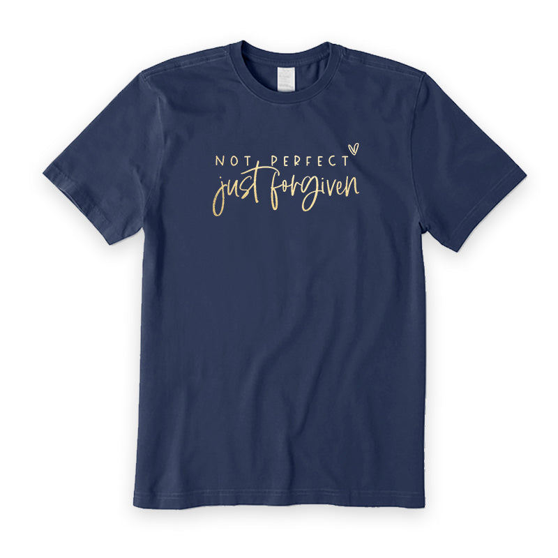 Not Perfect Just Forgiven T-Shirt