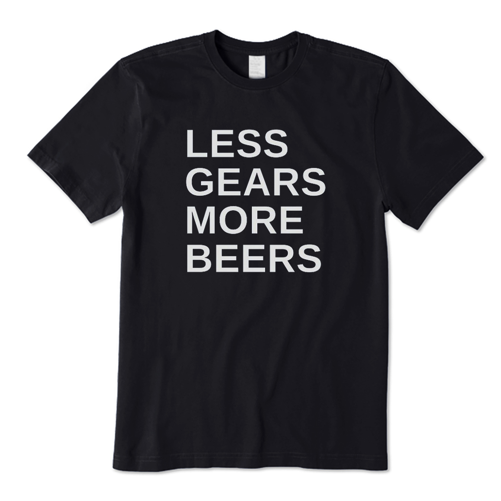 Less Gears More Beers Cycling T-Shirt