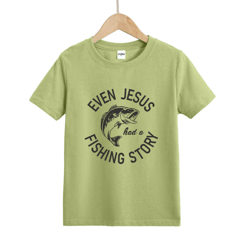 EVEN JESUS HAD A FISHING STORY Kids T-Shirt