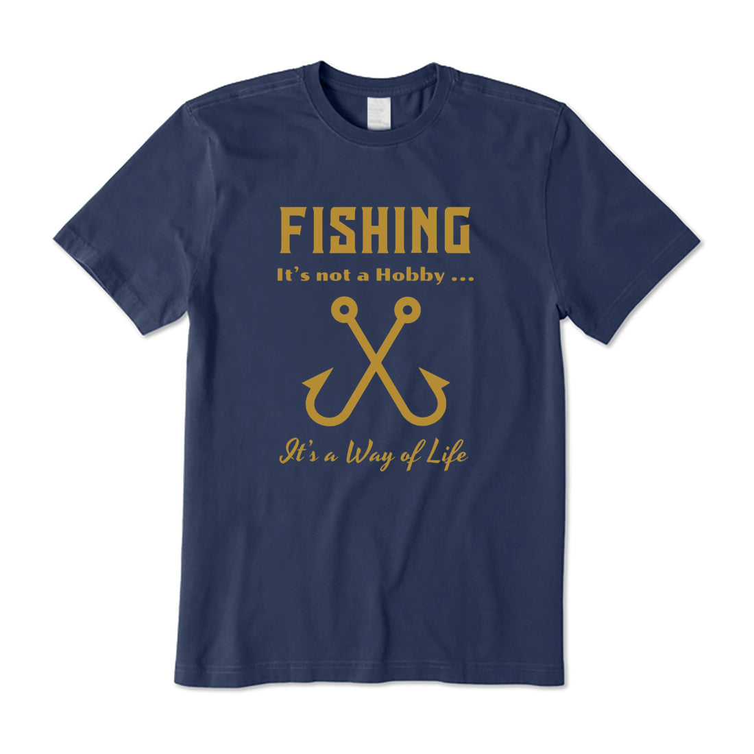 Fishing Is Not A Hobby T-Shirt