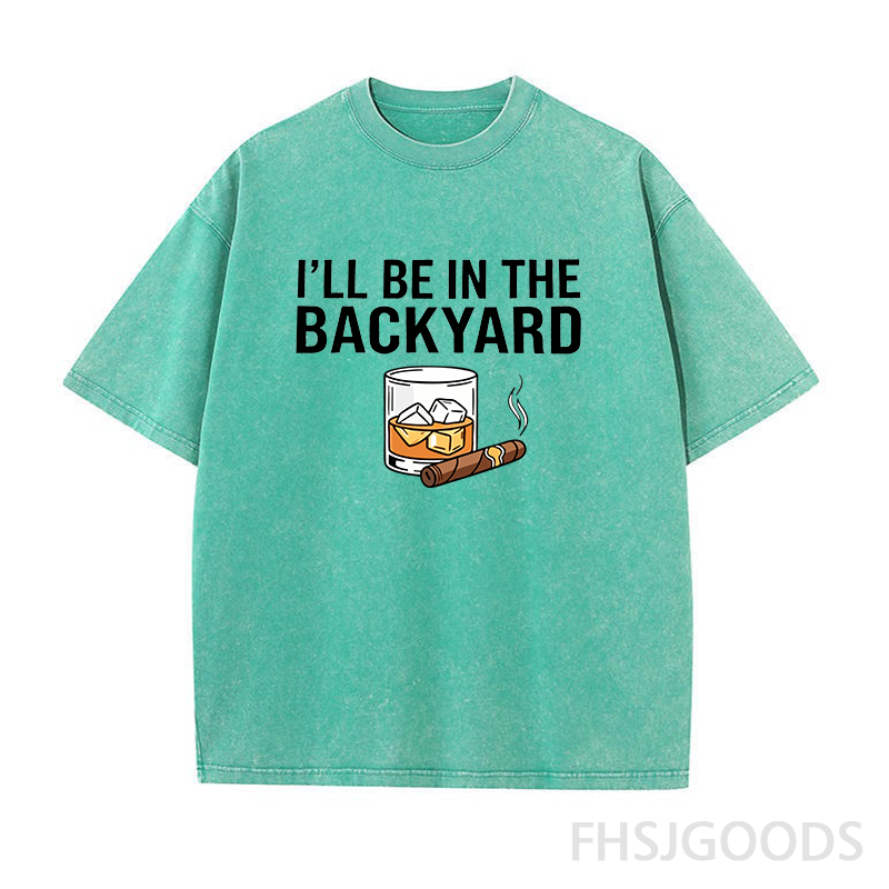 I'll Be In The Backyard With My Whiskey & Cigar BBQ Unisex Distressed T-Shirt
