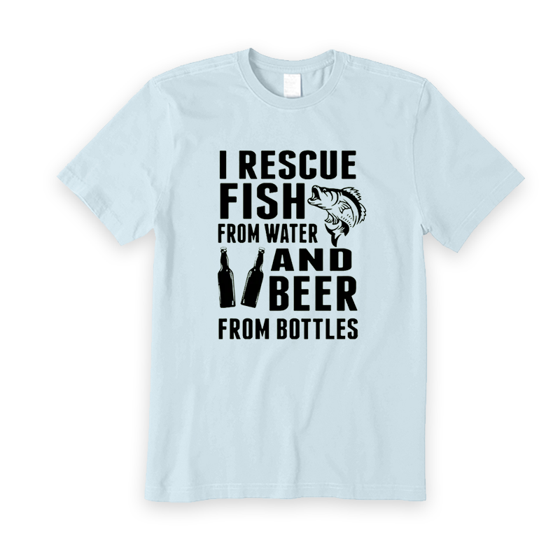 I RESCUE FISH FROM WATER AND BEER FROM BOTTLES T-Shirt