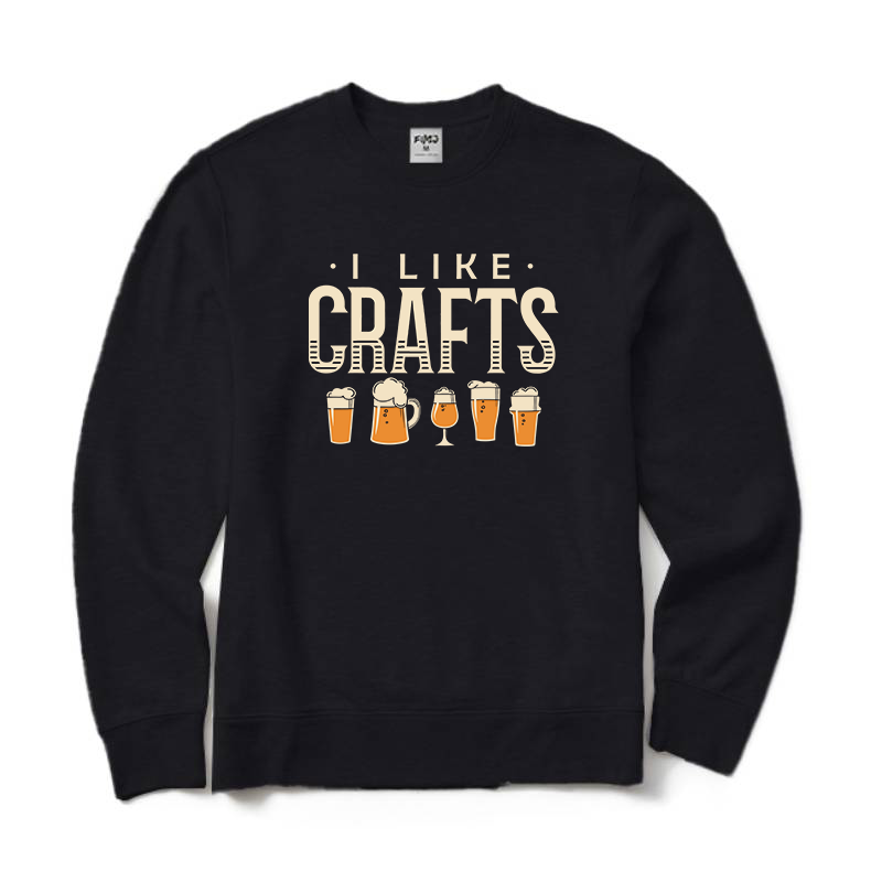 I Like Crafts Craft Beer Sweatshirt