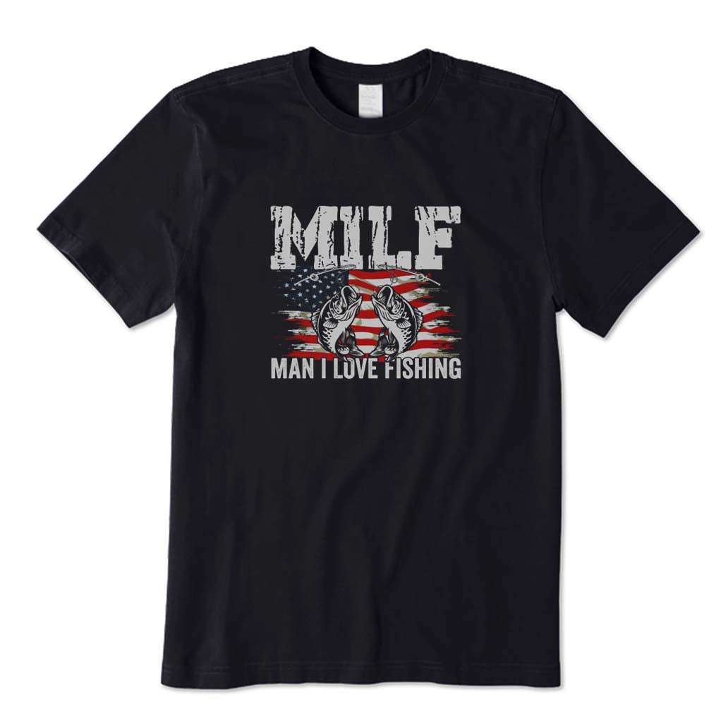 MILF Man I Love Fishing T-Shirt
