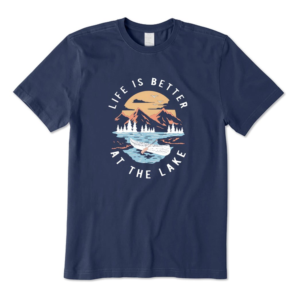 Life Is Better at the Lake T-Shirt