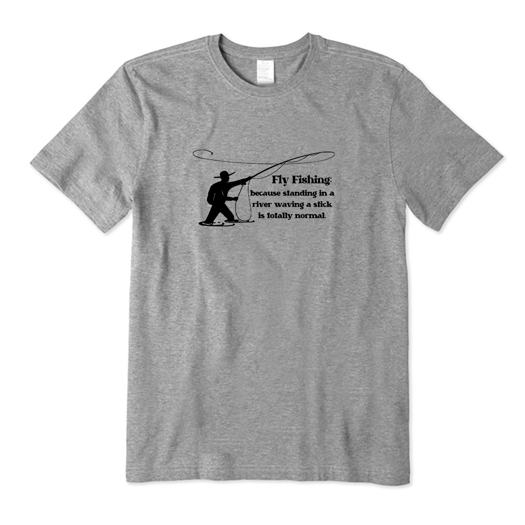 Funny Fly Fishing T-Shirt