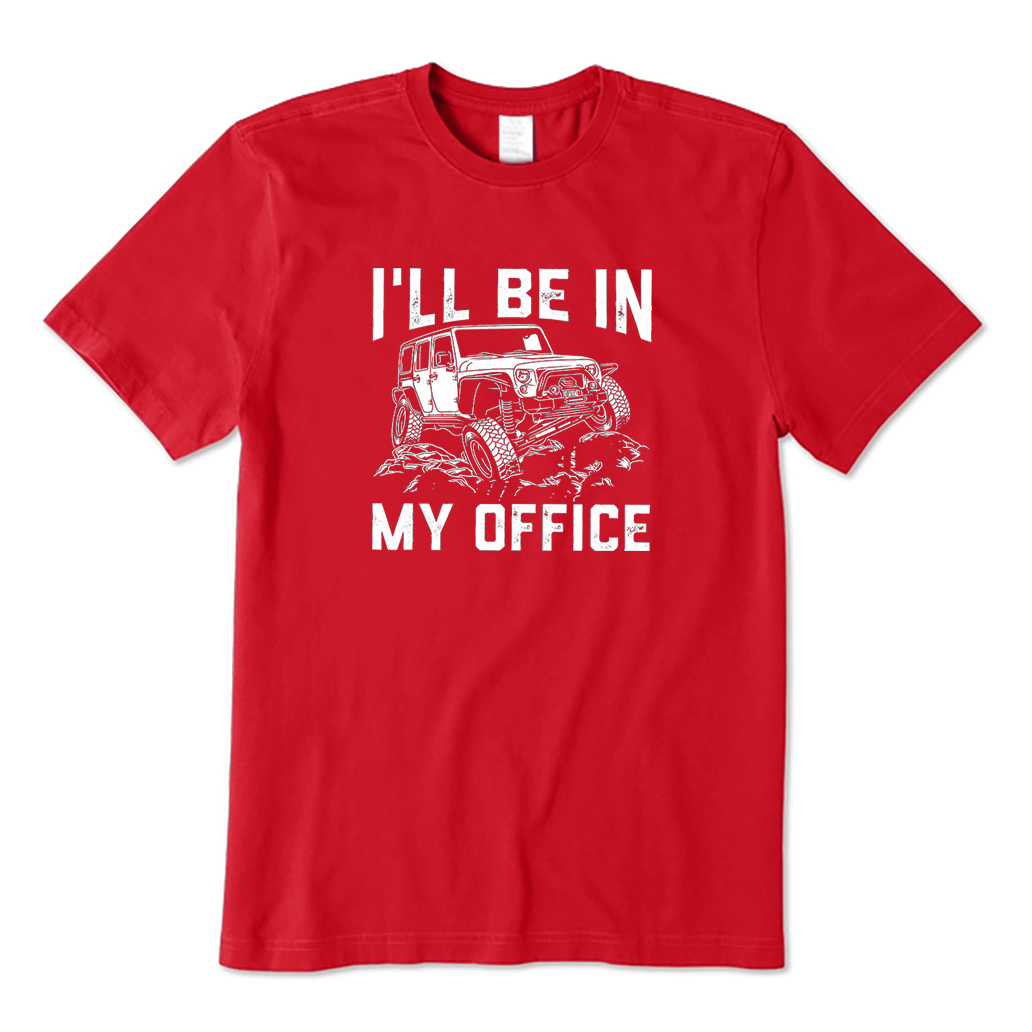 I'll Be in My Office T-Shirt