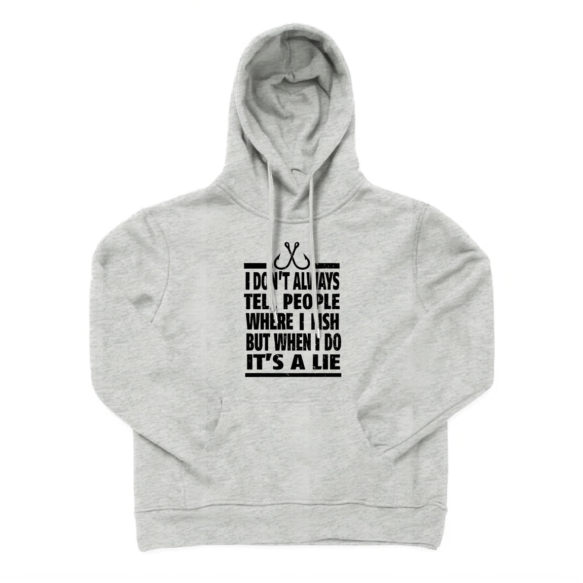 Not Tell People Where I Fish Hoodie