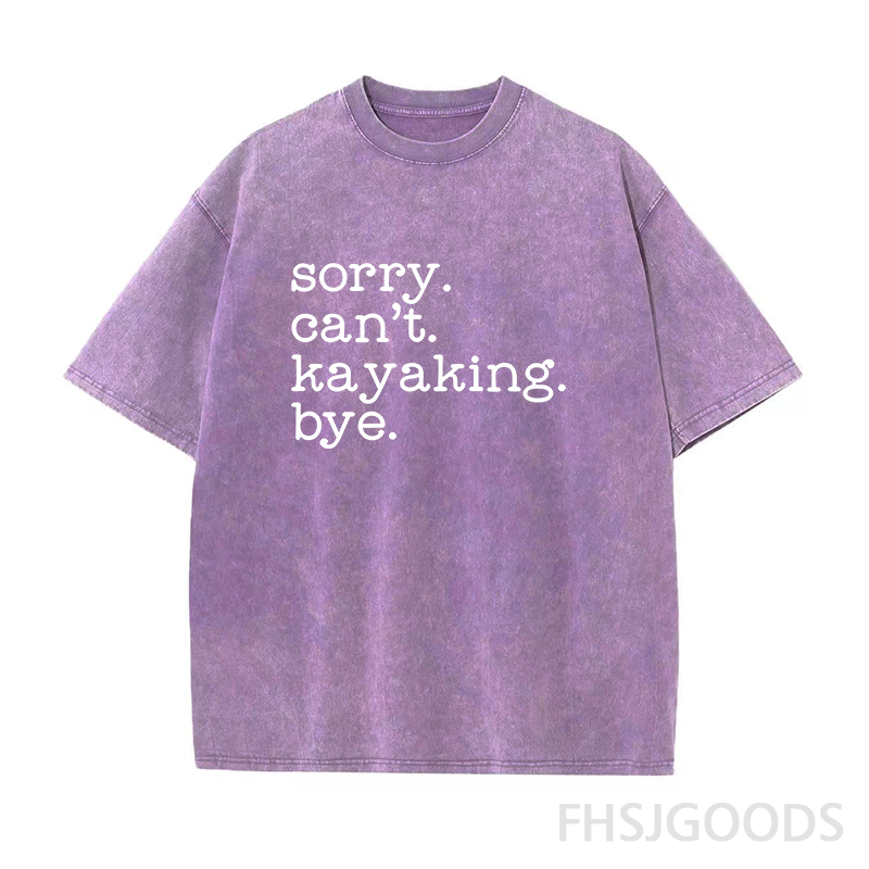 Sorry Can't Kayaking Bye Unisex Distressed T-Shirt