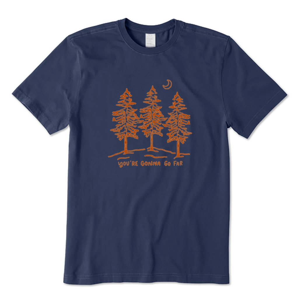You're Gonna Go Far T-Shirt