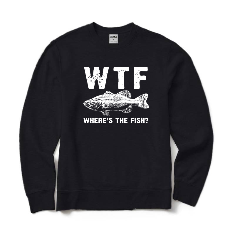 WTF Where's The Fish bass Sweatshirt