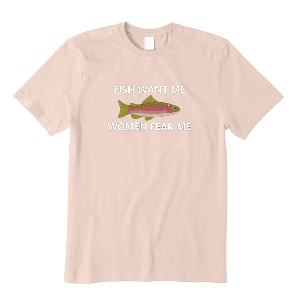 Fish Want Me Women Fear Me T-Shirt