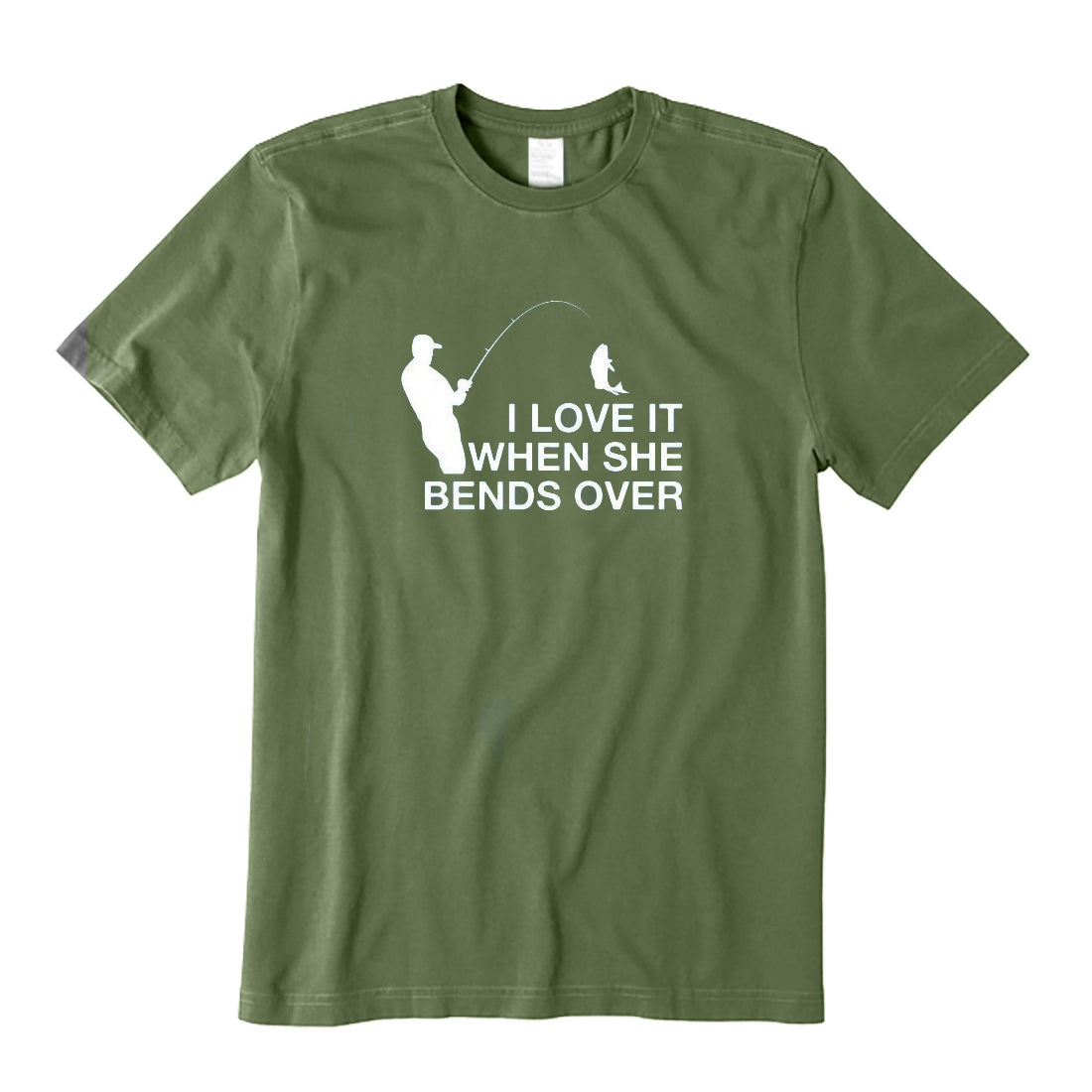 I Love It When She Bends Over T-Shirt