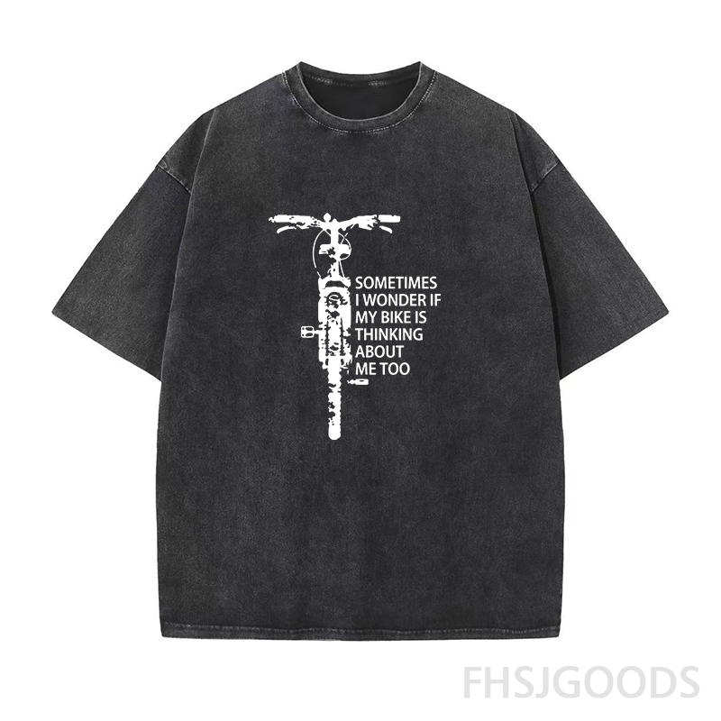 Sometimes I Wonder If My Bike Is Thinking about Me Too Unisex Distressed T-Shirt