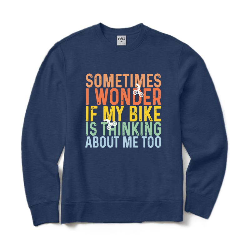 I Wonder If My Bike Is Think About Me Too Crewneck Sweatshirt