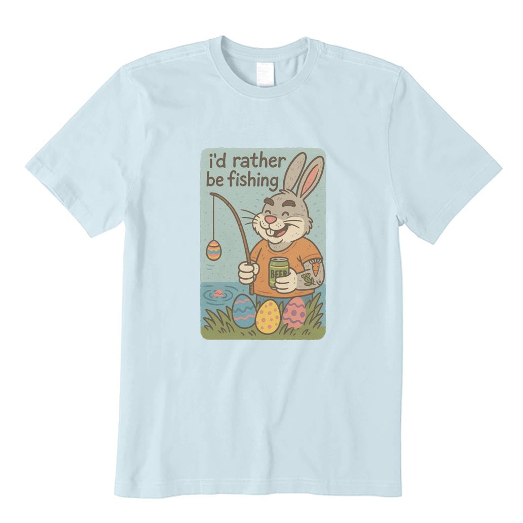 I’d Rather Be Fishing T-Shirt