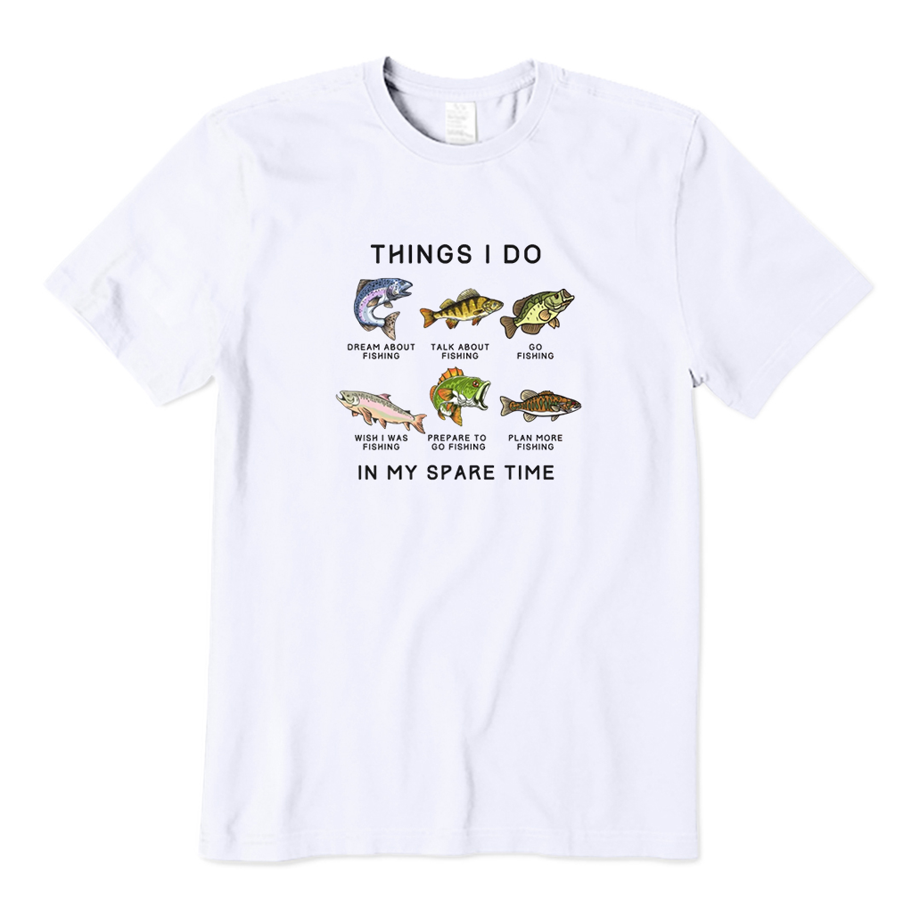 Fishing Things I Do In My Spare Time T-Shirt