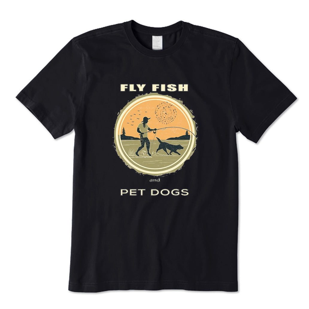 FLY FISH AND PET DOGS T-Shirt