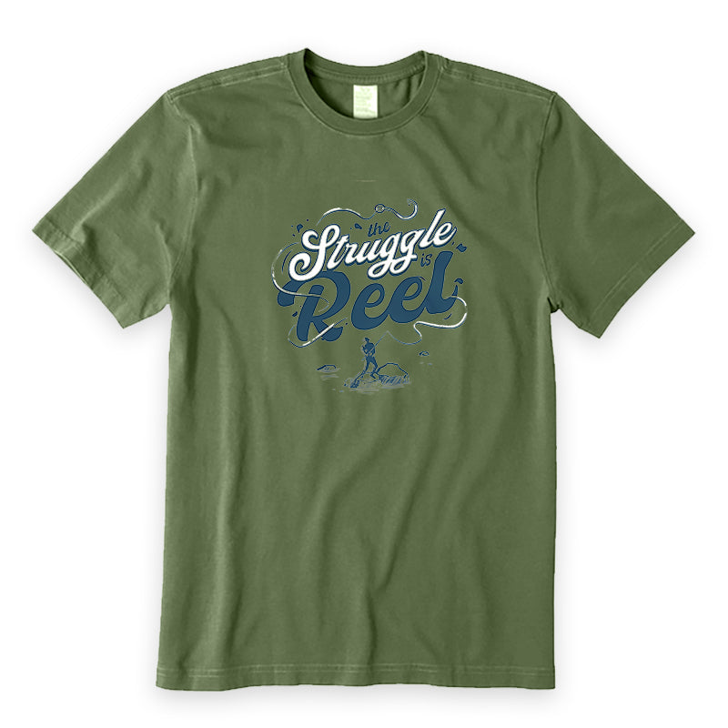 The Struggle Is Reel Fishing T-Shirt