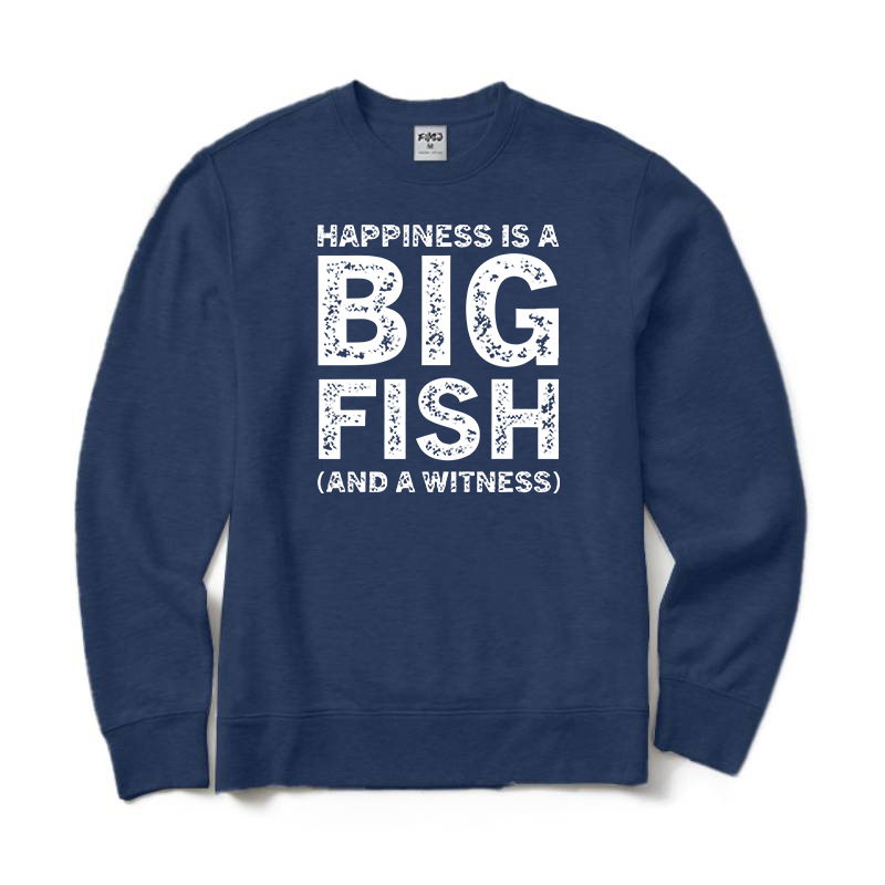 Happiness Is A Big Fish Crewneck Sweatshirt