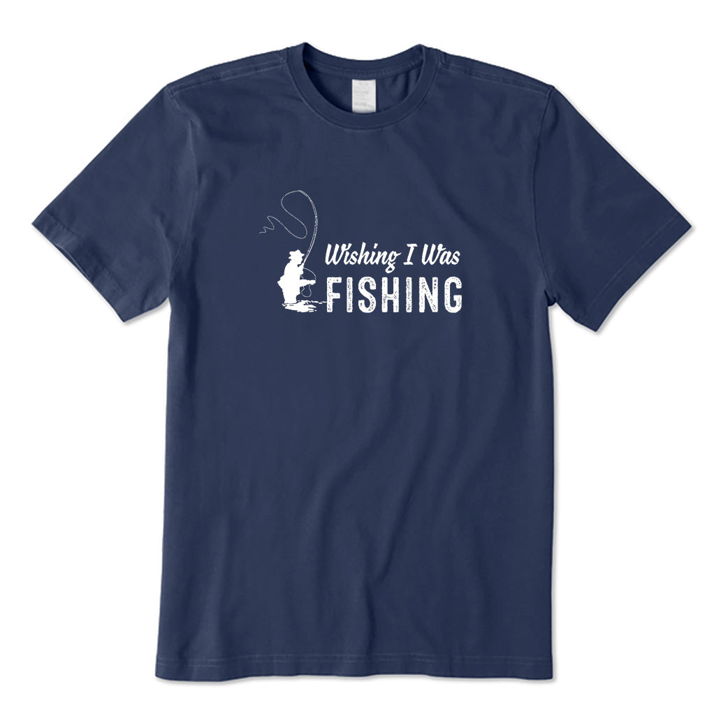 Wishing I Was Fishing T-Shirt