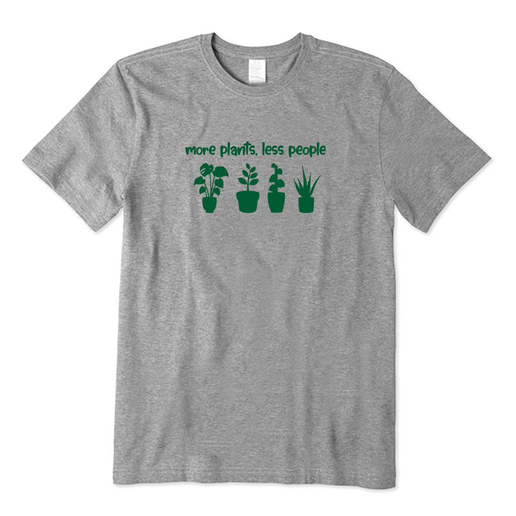 I Like Plants More Than People T-shirt