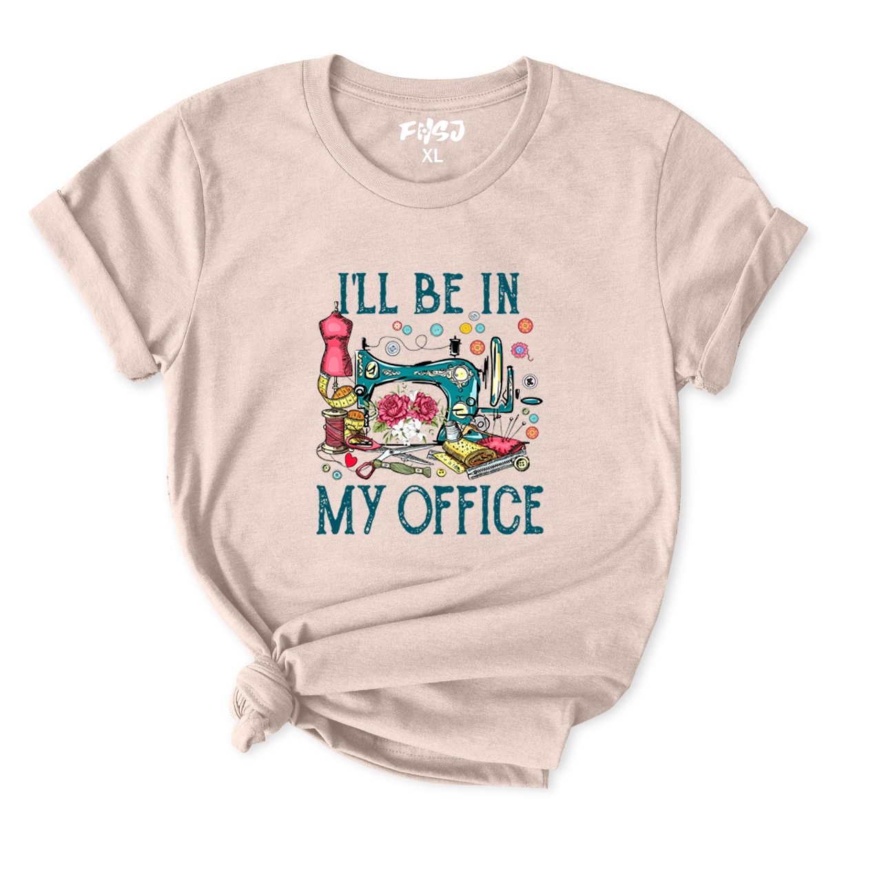 I'll Be In My Office Sewing T-Shirt for Women