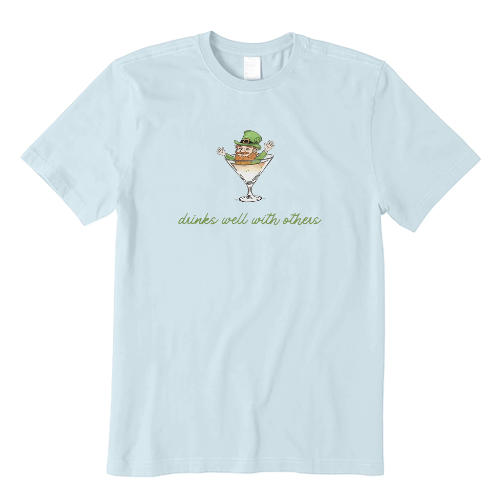 Drinks Well With Others T-shirt