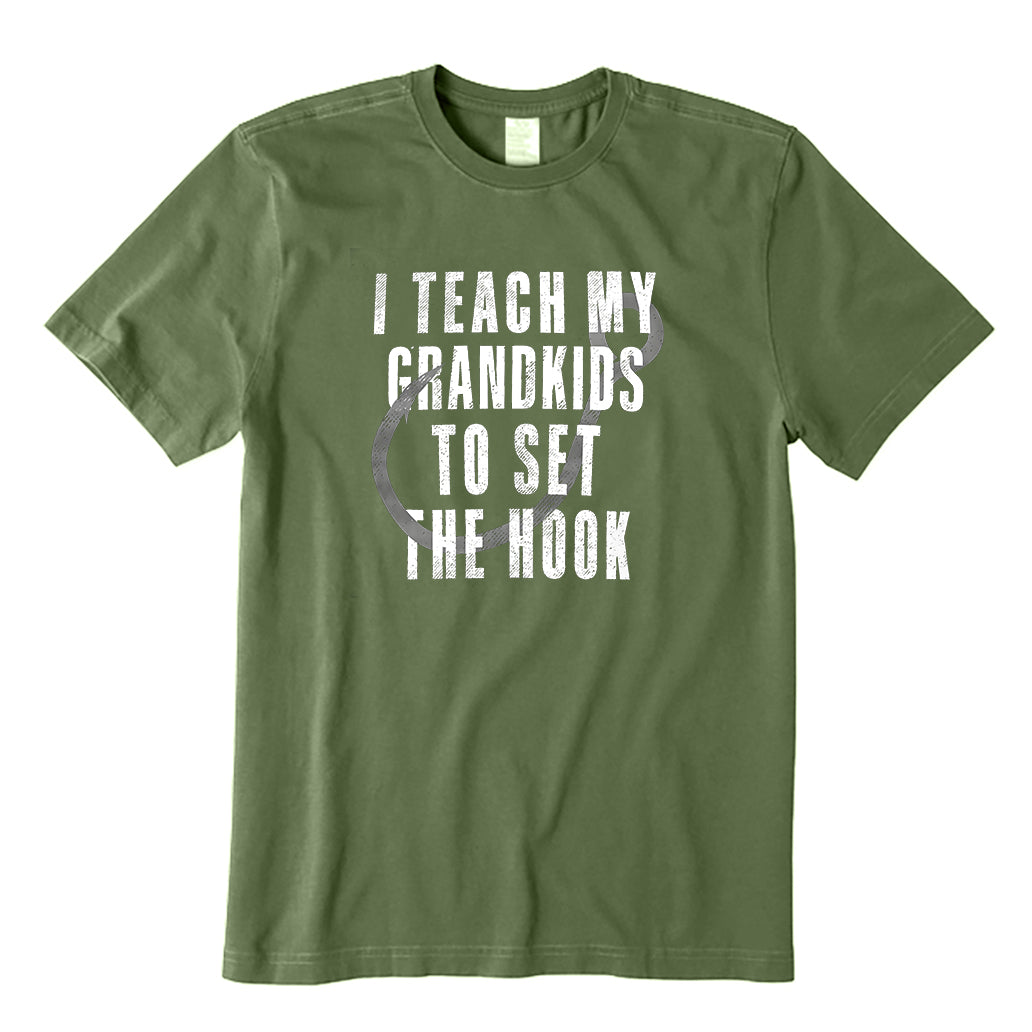 I Teach My Grandkids to Set the Hook T-Shirt