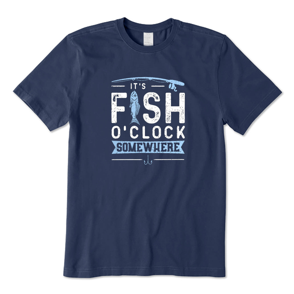 It's Fish O'clock Somewhere T-Shirt
