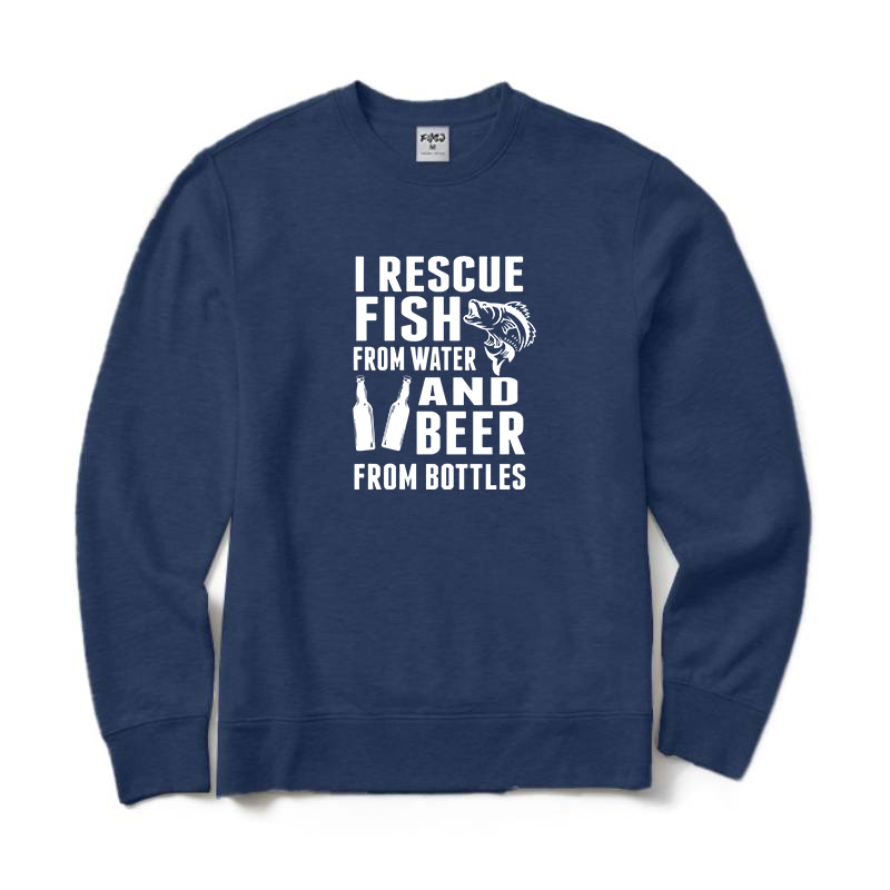 I Rescue Fish From Water and Beer From Bottles Crewneck Sweatshirt