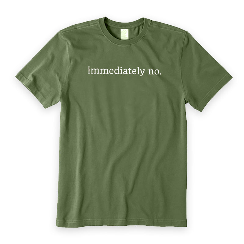 Immediately No T-Shirt