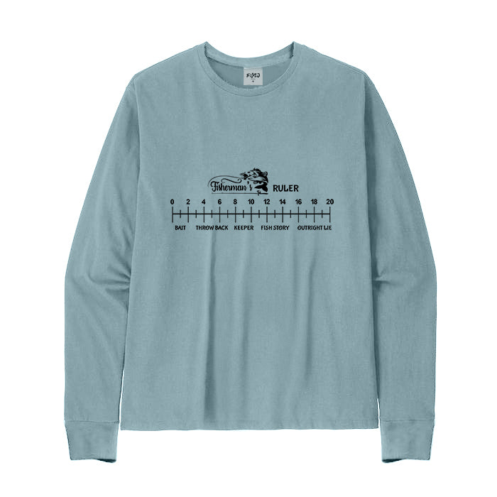 FUNNY FISHERMAN'S RULER Long Sleeve T-Shirt
