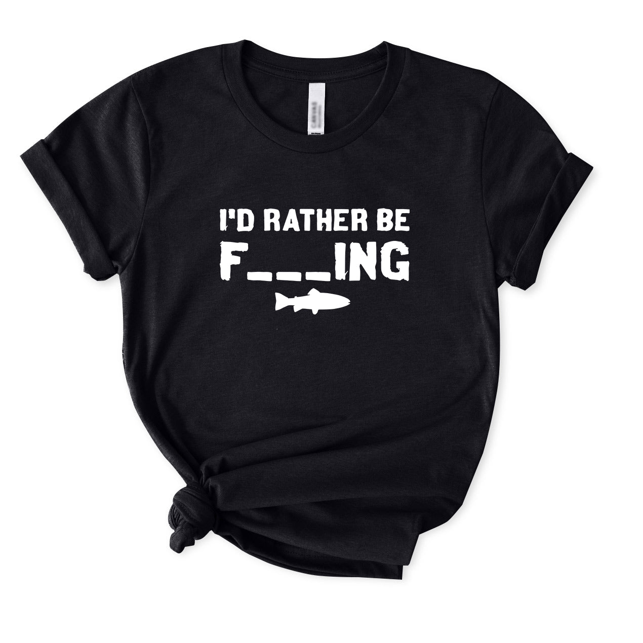 I'd Rather Be F_ING T-Shirt for Women