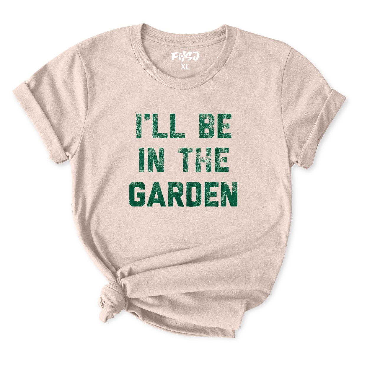 I'll Be in The Garden T-Shirt for Women