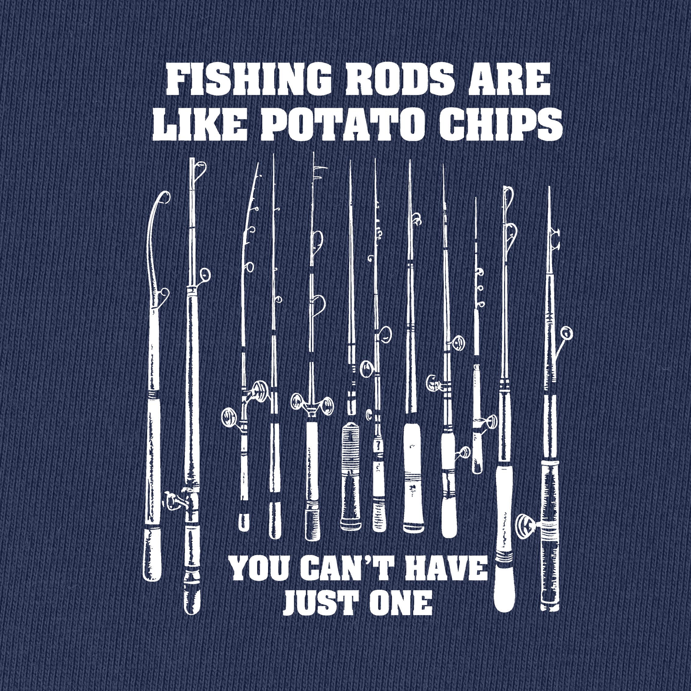 Fishing Rods Like Potato Chips T-Shirt