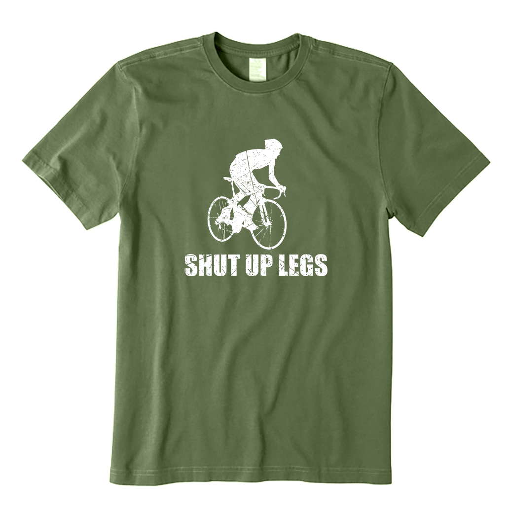 Shut Up Legs Just Pedal Cycling T-shirt