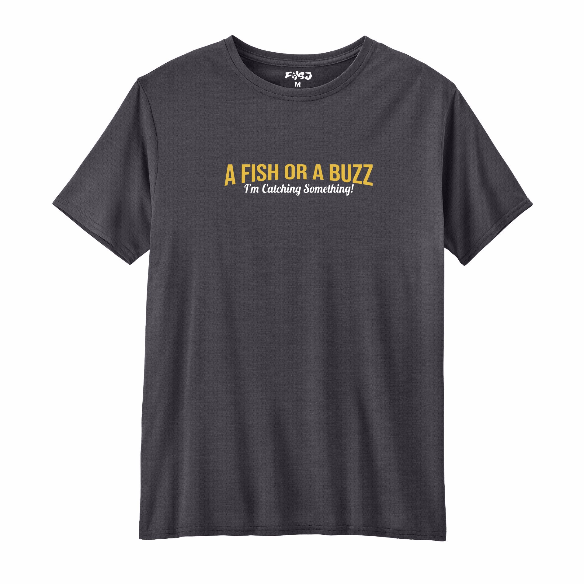 A Fish Or A Buzz Performance T-SHIRT