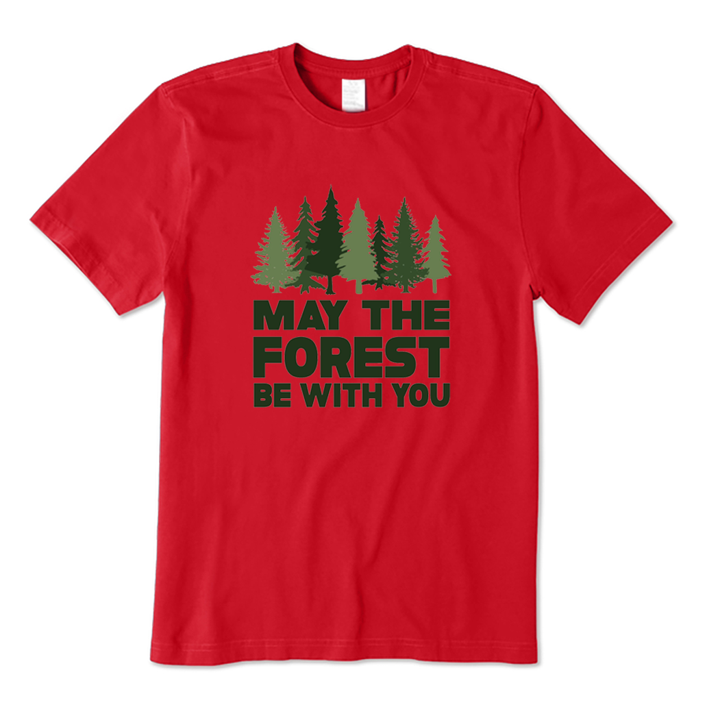 May The Forest Be with You T-Shirt