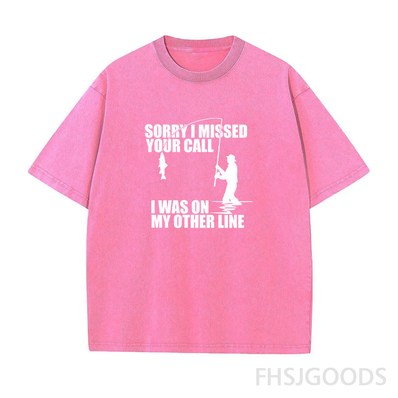 Sorry I Missed Your Call I'm on My Other Line Unisex Distressed T-Shirt