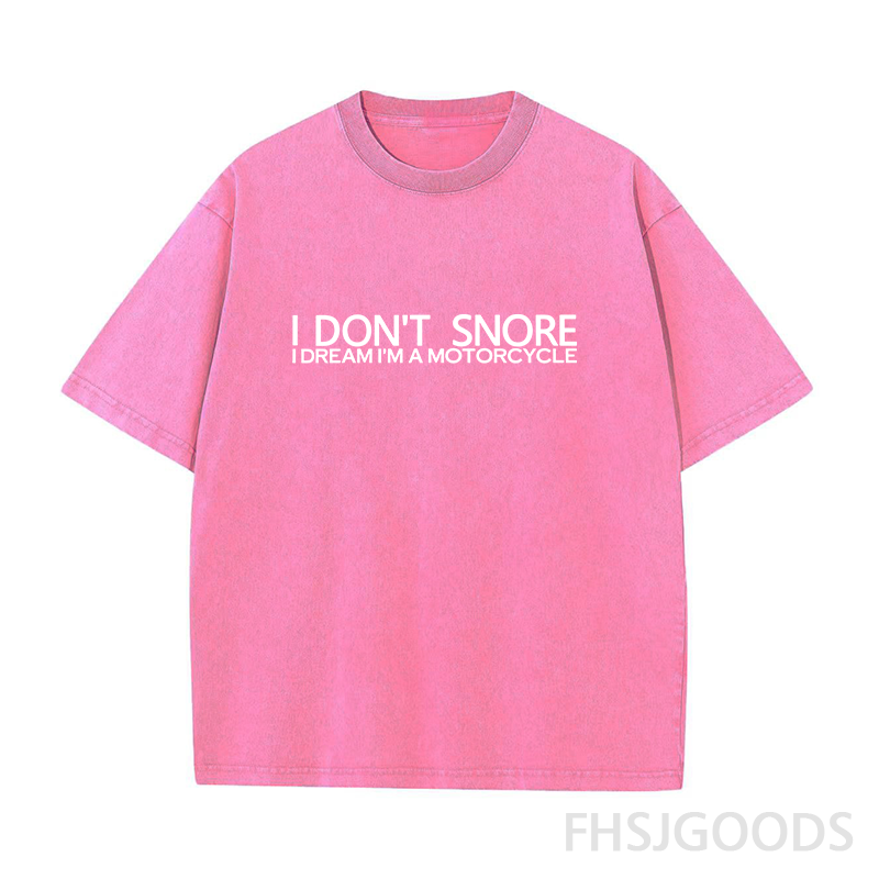 I Don't Snore I Dream I Am A Motorcycle Unisex Distressed T-Shirt