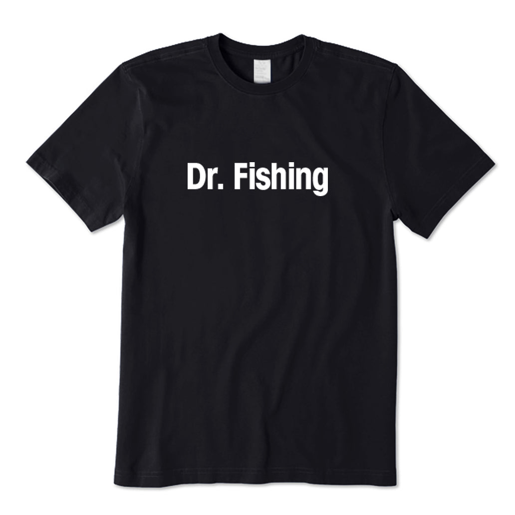 Dr. Fishing T-Shirt